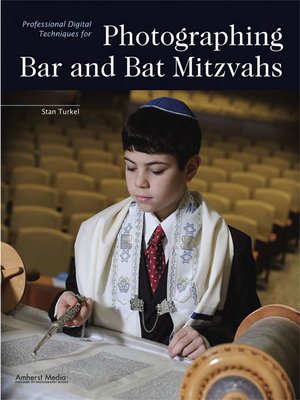 cover image of Professional Digital Techniques for Photographing Bar and Bat Mitzvahs